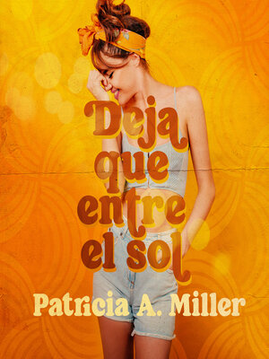 cover image of Deja que entre el sol